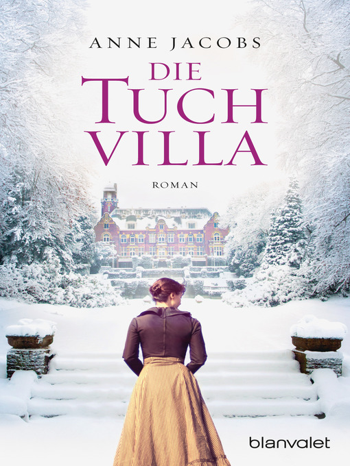 Title details for Die Tuchvilla by Anne Jacobs - Wait list
